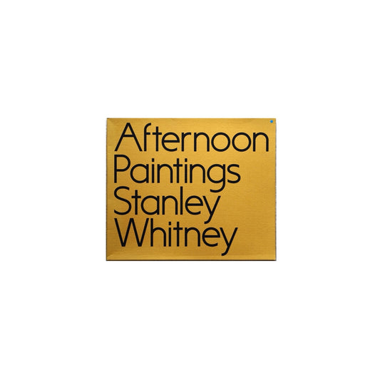 Afternoon Paintings Stanley Whitney