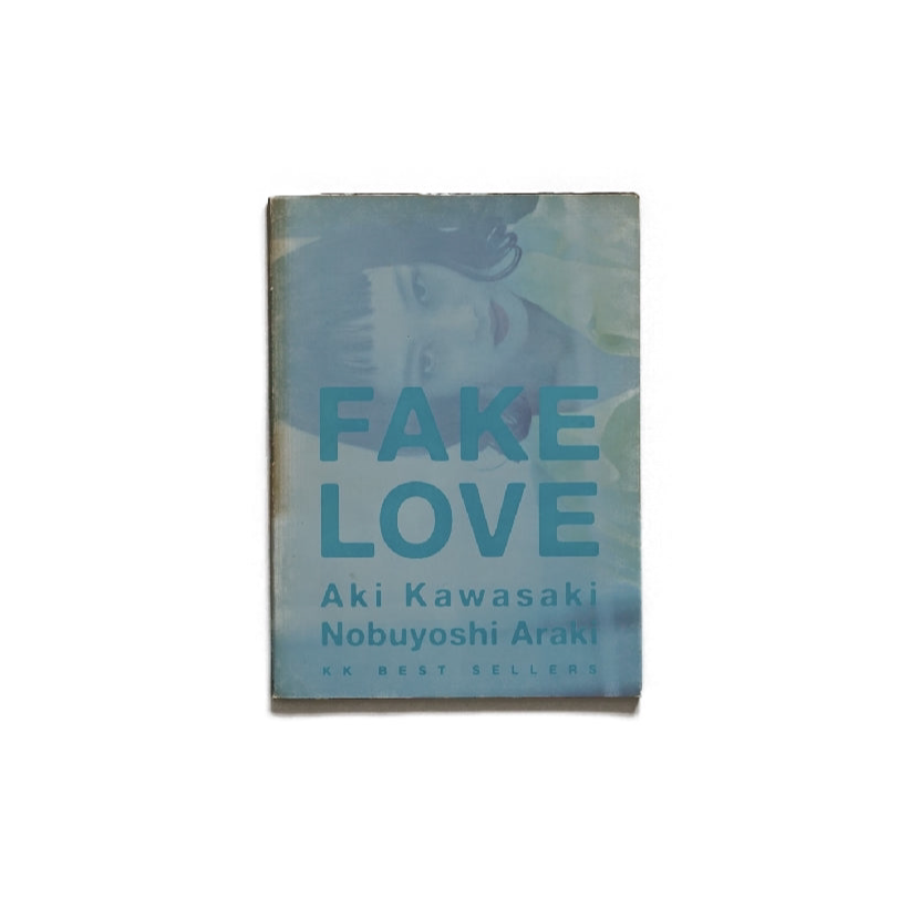 FAKE LOVE 川崎亜紀(浅香唯)荒木経惟写真集 kokiriyama