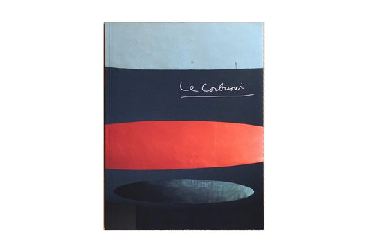 ル・コルビュジエ展 Le Corbusier kokiriyama
