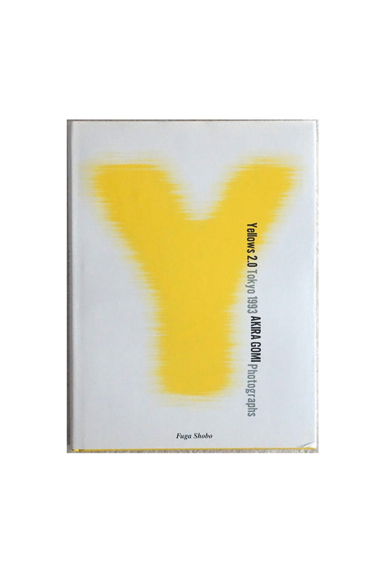 Yellow 2.0 Tokyo 1993 Akira Gomi 写真集 kokiriyama