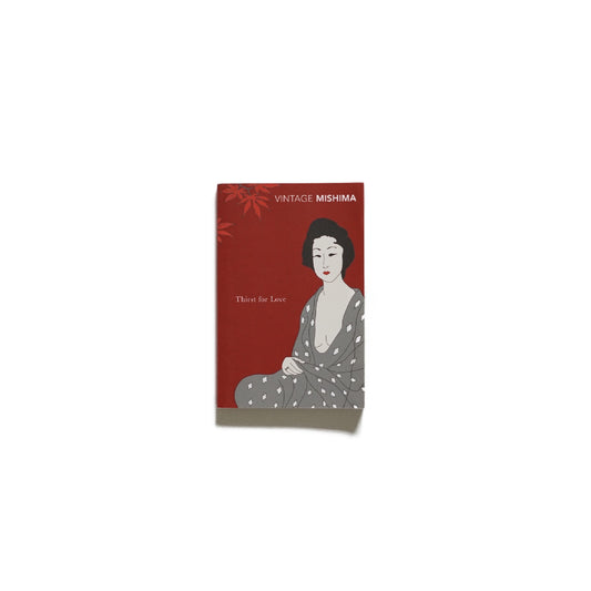 Thirst for Love. Mishima Yukio（著）