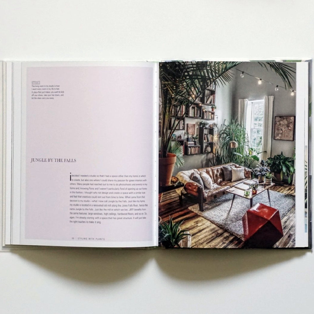 Wild at Home : How to Style and Care for Beautiful Plants