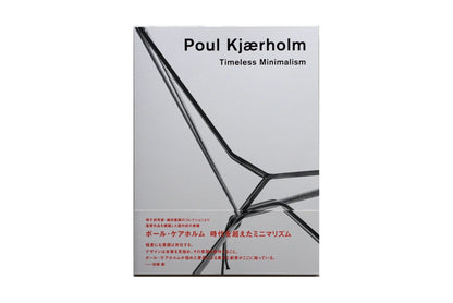 Poul Kjærholm Timeless Minimalism