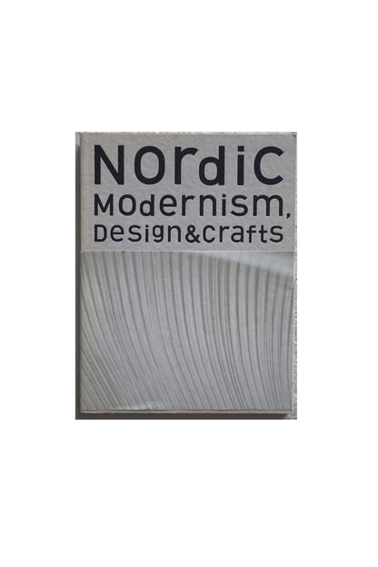 Nordic Modernism,Design&amp;Crafts
