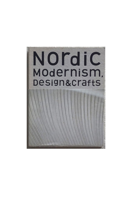Nordic Modernism,Design&Crafts